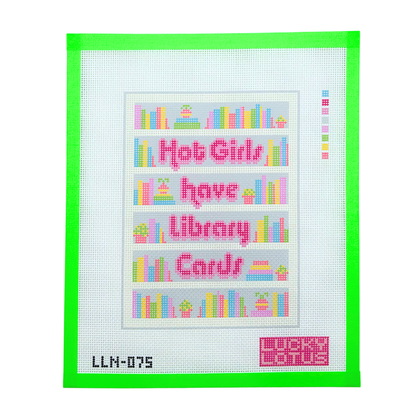 Hot Girls Have Library Cards Lucky Lotus Needlepoint