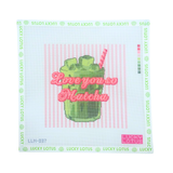 Love You So Matcha needlepoint canvas with green matcha drink and pink striped background