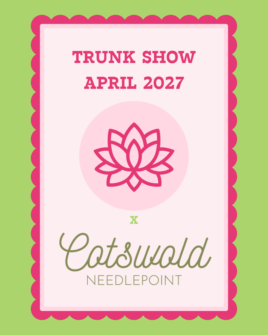Flyer for Lucky Lotus Needlepoint Trunk Show in April 2027 at Cotswold Needlepoint